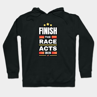 Finish The Race | Bible Verse Acts 20:24 Hoodie